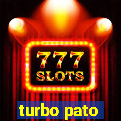 turbo pato